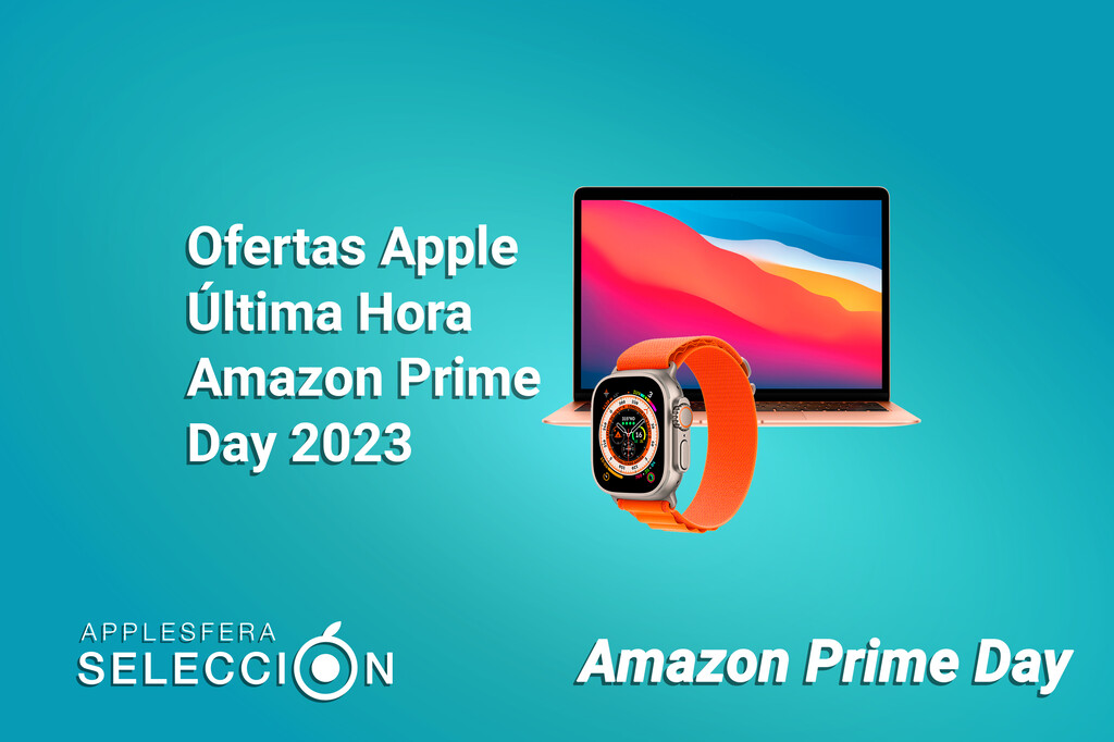 Las ofertas de última hora en dispositivos Apple que no te puedes perder en el Amazon Prime Day Las ofertas de última hora en dispositivos Apple que no te puedes perder en el Amazon Prime Day