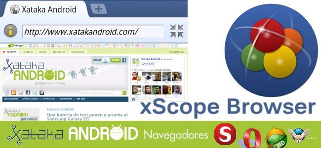 Especial Navegadores en Android: xScope Browser