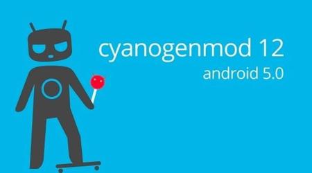 Las primeras versiones de CyanogenMod 12 basadas en Android Lollipop 5.0.1 comienzan su andadura