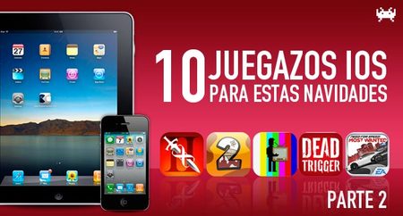 Diez juegazos de iOS gratis o con precio muy reducido para estas Navidades (Parte 2)