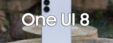 One UI 8 es una victoria de Samsung: una actualización muy sólida que se ha desplegado en tiempo récord 