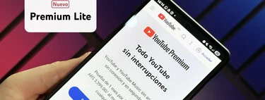 YouTube quiere que pagues menos por Premium para no ver (tantos) anuncios. Así es YouTube Premium Lite