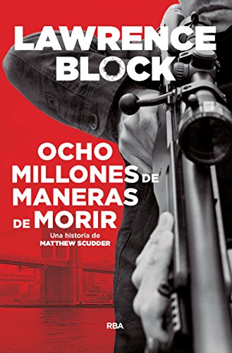 Ocho millones de maneras de morir: 5 (Serie Negra)
