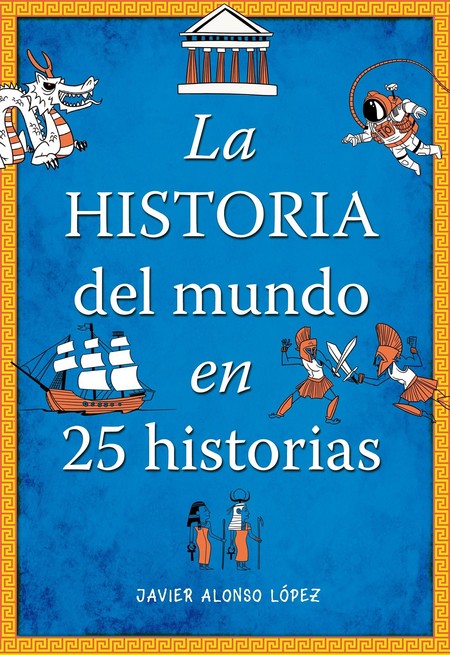 Historia Del Mundo En 25 Historias
