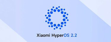 Ahora sí, por fin HyperOS 2.2 Global ya está aquí: estas son todas sus novedades y la lista de los 40 dispositivos confirmados para recibirlo 