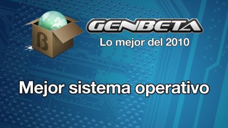 Lo mejor del 2010: mejor sistema operativo