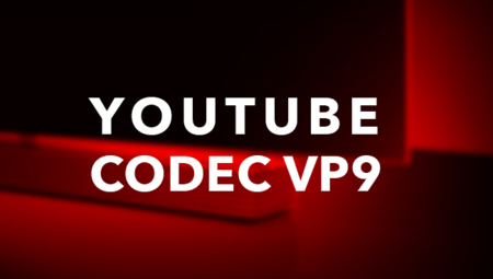 Codec VP9, reproduce vídeo a mayor resolución sin necesidad de más ancho de banda