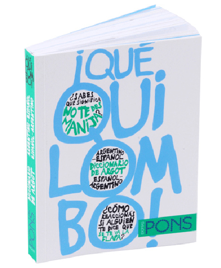 'Qué quilombo', el diccionario de argot argentino-español/español-argentino