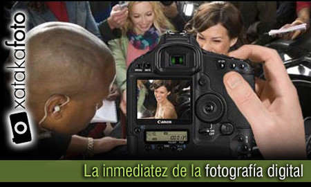 La inmediatez de la fotografía digital