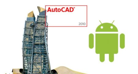 AutoCAD llegará a Android a finales de mes