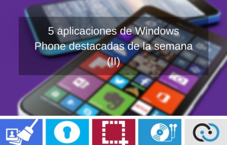 5 aplicaciones de Windows Phone destacadas de la semana (II)