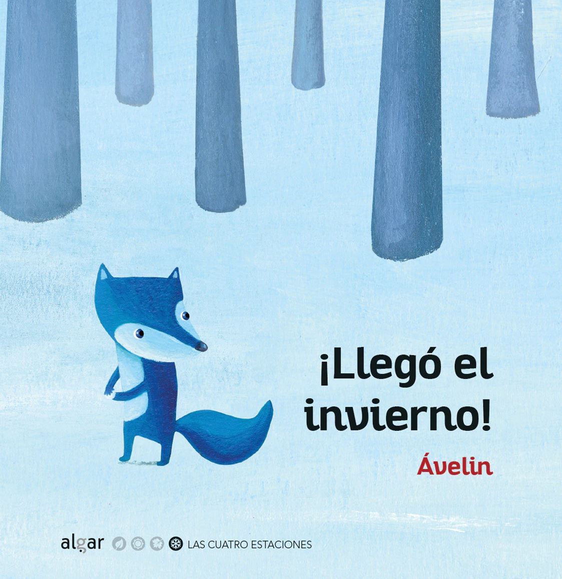 ¡llegó el invierno! (Tapa blanda)