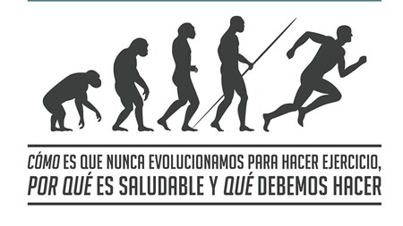 Libros que nos inspiran: 'Ejercicio', de Daniel E. Lieberman