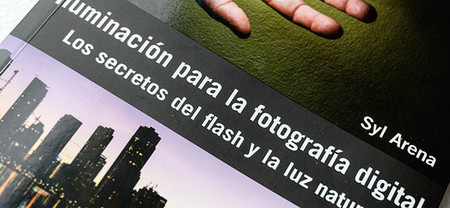 "Iluminación para la fotografía digital. Los secretos del flash y la luz natural", aprende fotografía a través de la luz