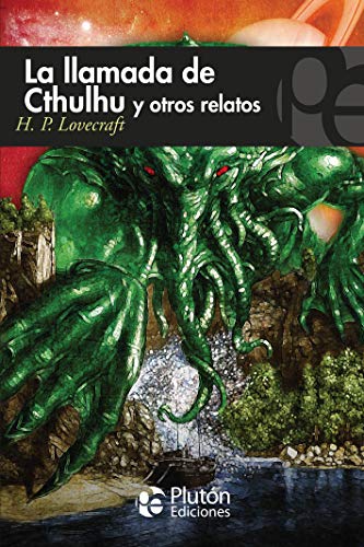 La Llamada de Cthulhu y otros Relatos (Colección Misterio)