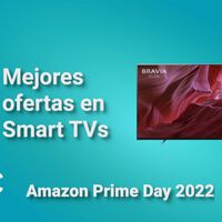 Prime Day 2022: Mejores ofertas del día en TVs
