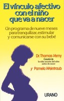 "El vínculo afectivo con el niño que va a nacer". Cómo conectarse con el bebé.