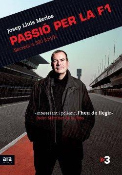 'Passió per la F1. Secrets a 300 km/h' de Josep Lluís Merlos