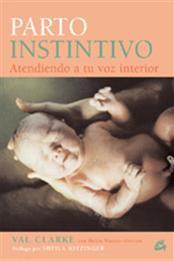 Parto Instintivo, atendiendo a tu voz interior