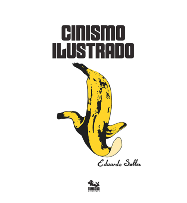 El cinismo ilustrado de Eduardo Salles ya tiene libro