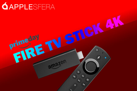 Ofertón del Fire TV Stick 4K por el Prime Day 2020: más de 5.000 apps, Dolby Atmos y Dolby Vision por 39,99 euros