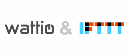 Cuando Wattio conoció IFTTT, y el amor surgió