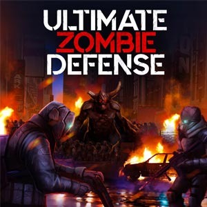 Ultimate Zombie Defense