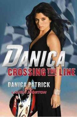 La biografía de Danica Patrick