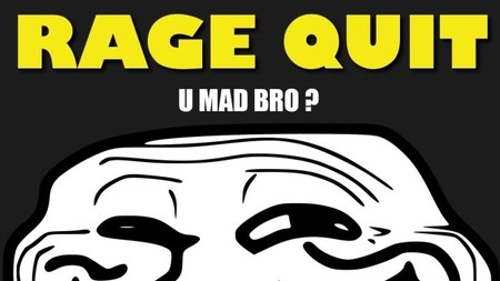 El noble arte del ragequit