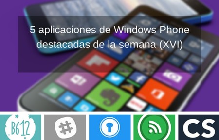 5 aplicaciones de Windows Phone destacadas de la semana (XVI)