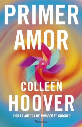 Primer amor (Heart Bones) (Planeta Internacional)