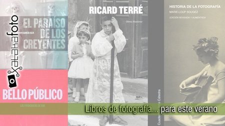 Cuatro libros de fotografía para disfrutar este verano