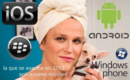 La que se avecina en 2012: desarrollo de aplicaciones móviles