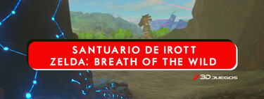 Zelda Breath of the Wild, cómo completar el Santuario de Irott y encontrar sus tesoros 