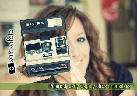 Polaroid, Lady Gaga, y otros imposibles