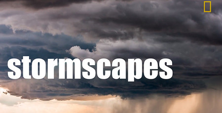 El poder de la naturaleza en "Stormscapes" de National Geographic