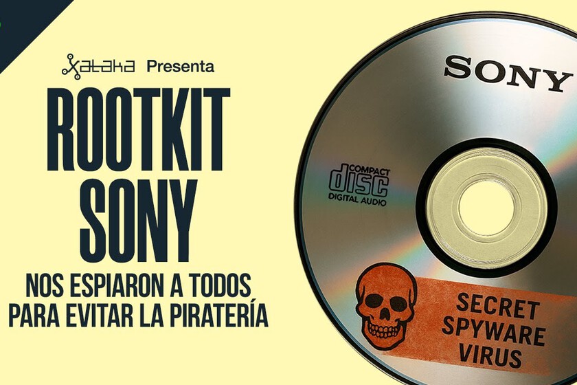 Ponías un disco de música y te llevabas un malware sin saberlo: el histórico escándalo de Sony que acabó en los tribunales