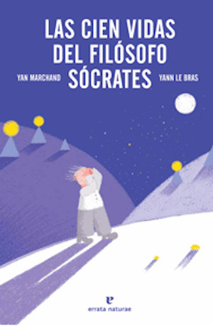 "Las cien vidas del filósofo Sócrates": un libro infantil para que tus hijos aprendan a reflexionar