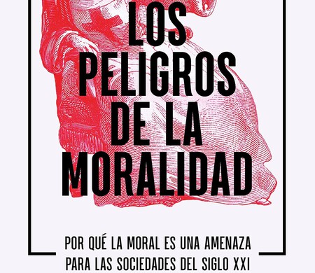 Libros que nos inspiran: 'Los peligros de la moralidad' de Pablo Malo