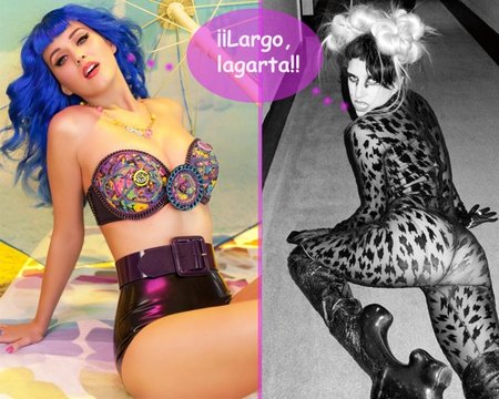 Lady Gaga y Katy Perry: "¡Contigo no, bicho blasfemo!"
