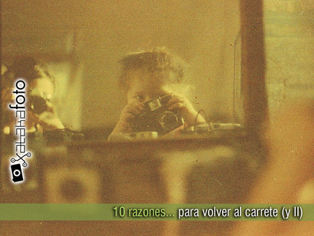 Diez Razones para volver al carrete (y II)