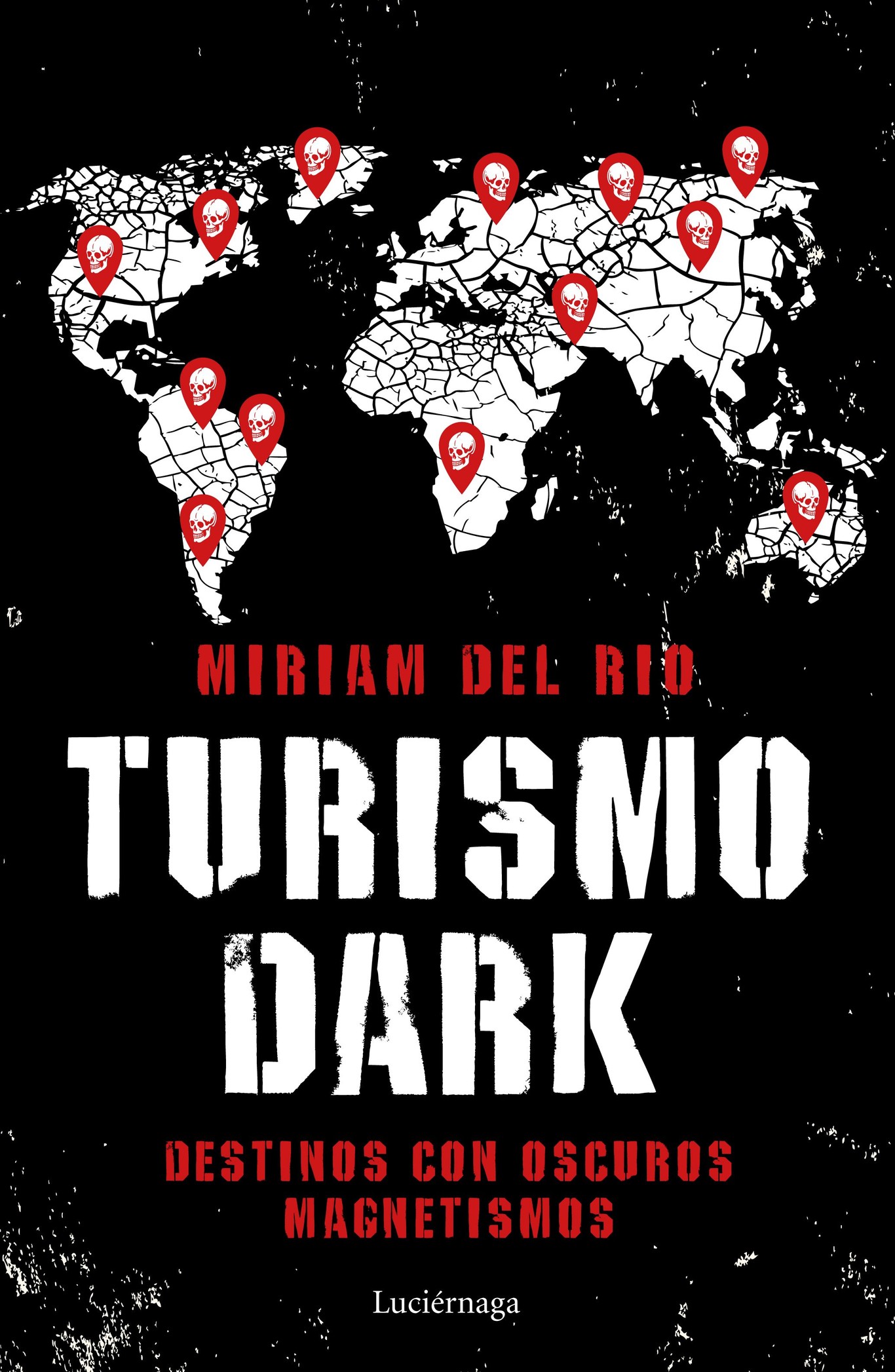 Lo pasamos de miedo descubriendo los destinos más misteriosos con el libro "Turismo dark"