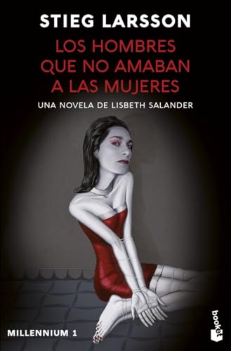 Los hombres que no amaban a las mujeres (Millennium 1): Una novela de Lisbeth Salander (Bestseller)