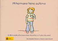 "Mi hermano tiene autismo", un cuento para  que los niños entiendan este trastorno