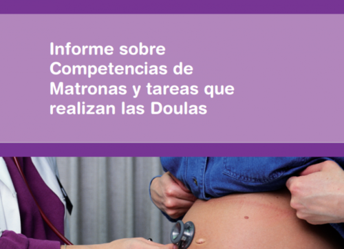 Piden que se retire el "Informe Doulas" por contradecir lo que recomiendan los estudios: atención y apoyo a la mujer de parto 