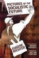 Imágenes de un futuro socialista, de Eugene Richter