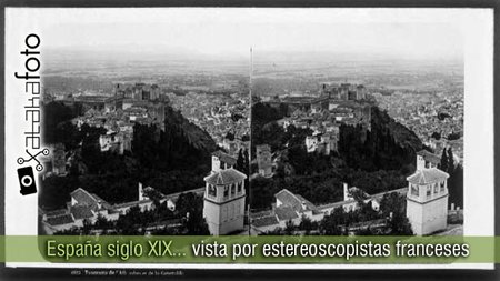 Fotografía estereoscópica francesa de la España del XIX