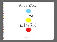 "Un libro", de Hervé Tullet