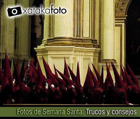 Cómo hacer fotos de Semana Santa: Trucos y consejos