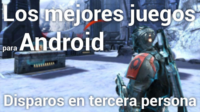 Juegos disparos en tercera persona